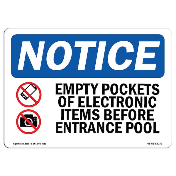 Safety Sign, OSHA Notice, 12" Height, Empty Pockets Of Electronic Sign With Symbol, Landscape